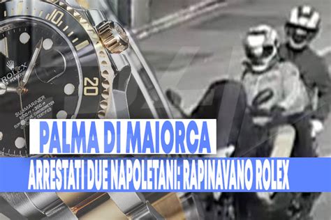 napolitoday rapinatori di rolex|Rapinatori di Rolex in trasferta arrestati: uno di loro  .